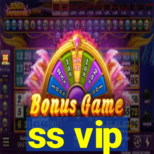 ss vip